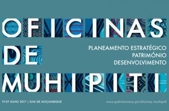 Workshop Oficinas de Muhipiti: Planeamento estratégico, património, desenvolvimento